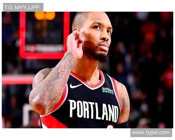 达米安利拉德：从新秀到NBA巨星的辉煌旅程与未来展望