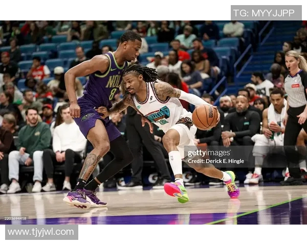 鹈鹕与灰熊精彩对决全场录像回放尽在这里不容错过 鹈鹕与灰熊精彩对决全场录像回放尽在这里不容错过