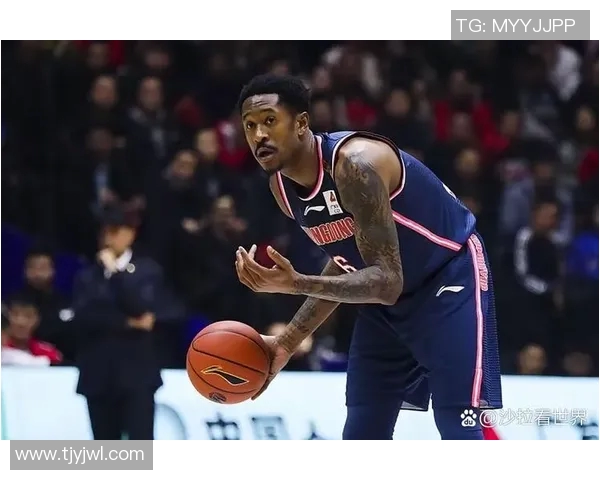 马尚布鲁克斯在中国篮球的崛起与影响力分析